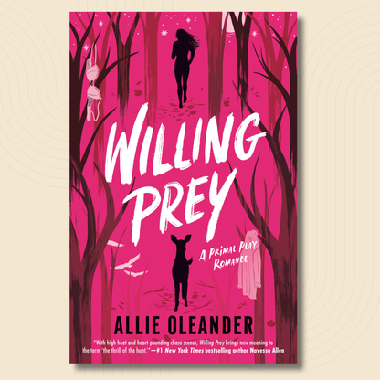 Book cover for 'Willing Prey' by Allie Oleander, featuring a vibrant pink forest scene with silhouettes of a woman and a deer, large white title text, and the author's name at the bottom.