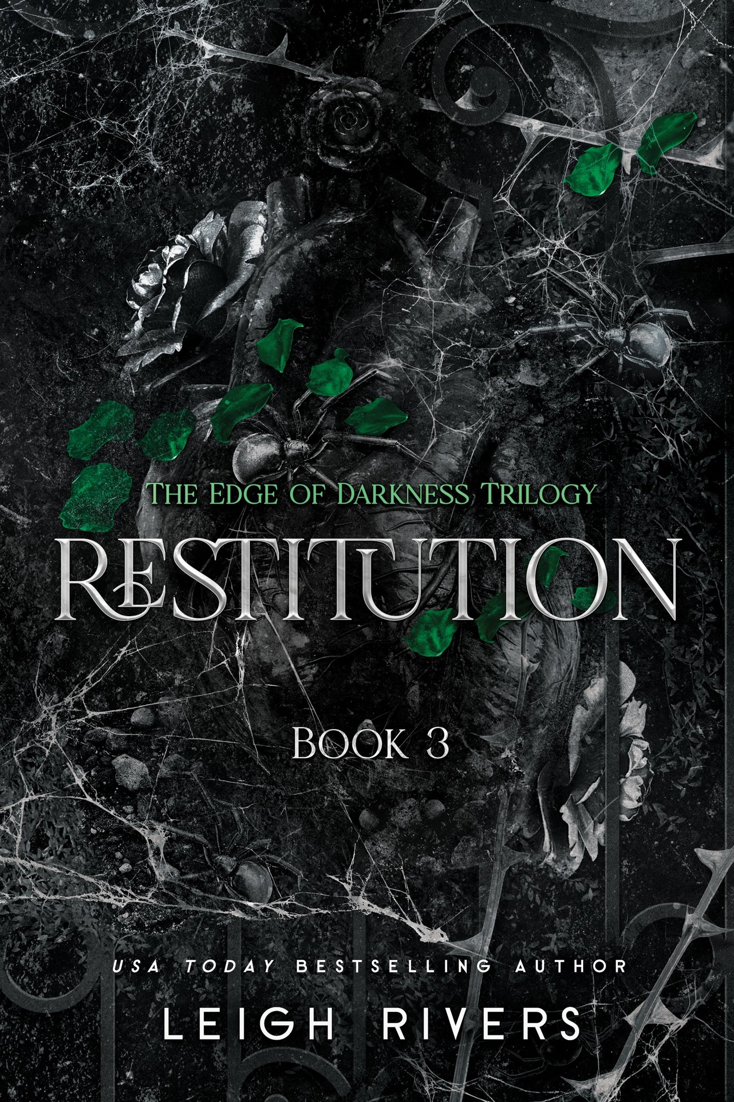Book cover of 'Restitution' from 'The Edge of Darkness Trilogy' with dark marble background and green leaves.