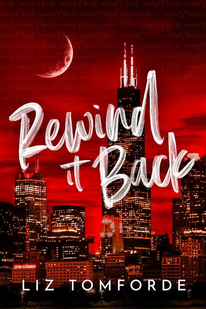 Rewind It Back (Standard Edition) (Windy City #5)