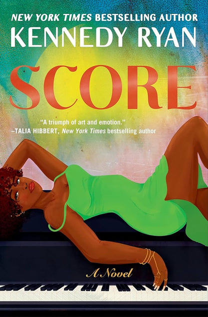 Book cover of 'Score' by Kennedy Ryan featuring a woman in a green dress lying on a piano.