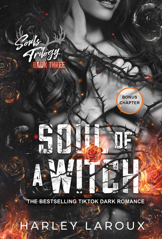 Book cover of 'Soul of a Witch' from the Souls Trilogy with a woman holding roses.