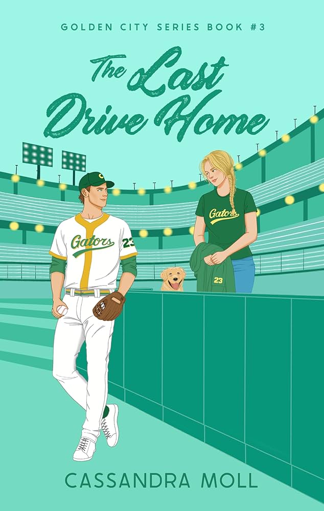 Book cover of 'The Last Drive Home' featuring a baseball player and a woman at a stadium.