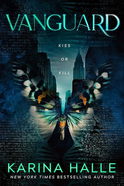 Book cover of 'Vanguard: Kiss or Kill' by Karina Halle featuring a butterfly and cityscape.