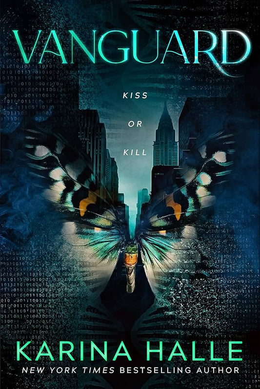Book cover of 'Vanguard: Kiss or Kill' by Karina Halle featuring a butterfly and cityscape.